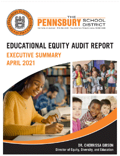 Pennsbury School District Educational Equity Audit Report Executive Summary April 2021